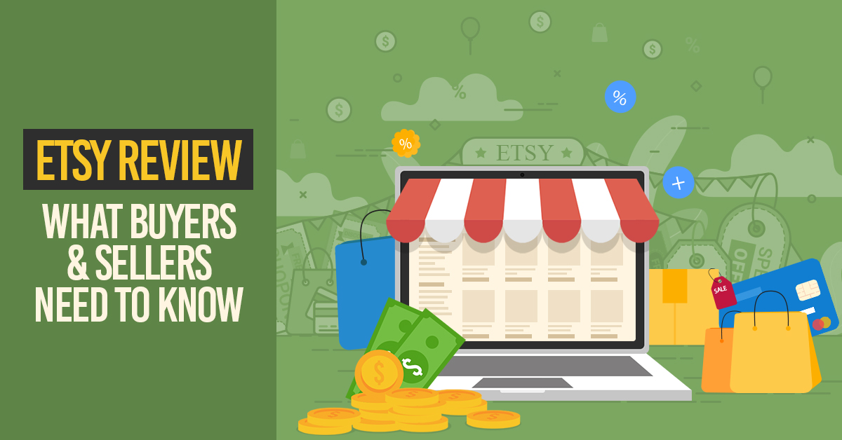 Etsy Review 2024 What Buyers Sellers Need To Know   Etsy Review 2021 