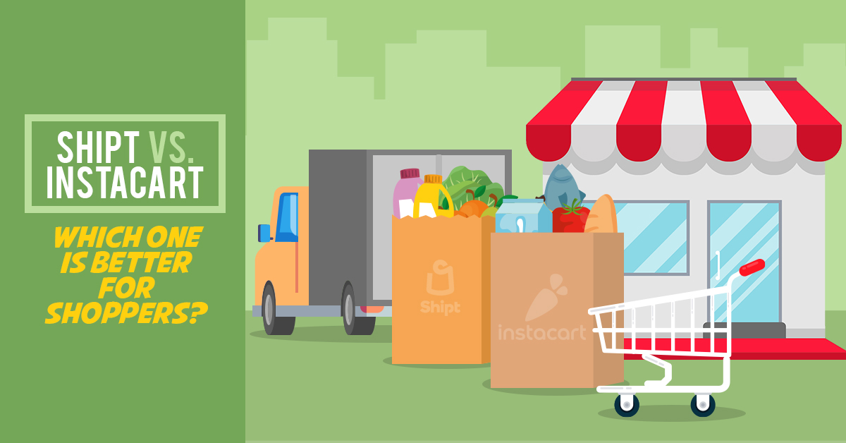Shipt vs. Instacart: Which Grocery Delivery Service Is Better?